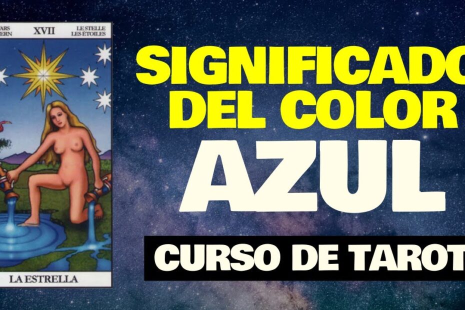 ¿Qué significa el color azul en el tarot?