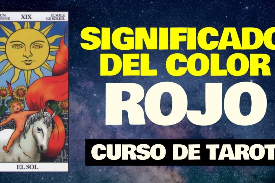 ¿Qué significa el color rojo en el tarot?